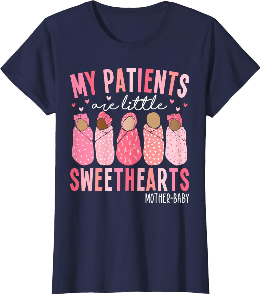 My Patients Are Little Sweethearts Mother Baby RN Valentine